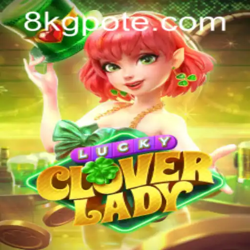Dive into the Magical World of LuckyCloverLady: Play Smart with 8kg PH Login