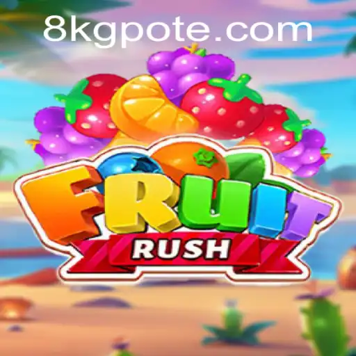 Unleashing the Excitement of FruitRush: A Comprehensive Guide to Mastery